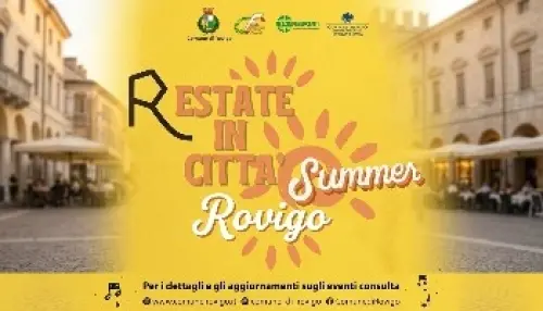 Rovigo, dal 19 al 22 agosto eventi tra musica, sapori e spettacoli